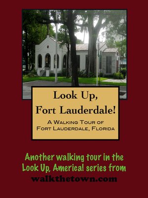 cover image of A Walking Tour of Fort Lauderdale, Florida